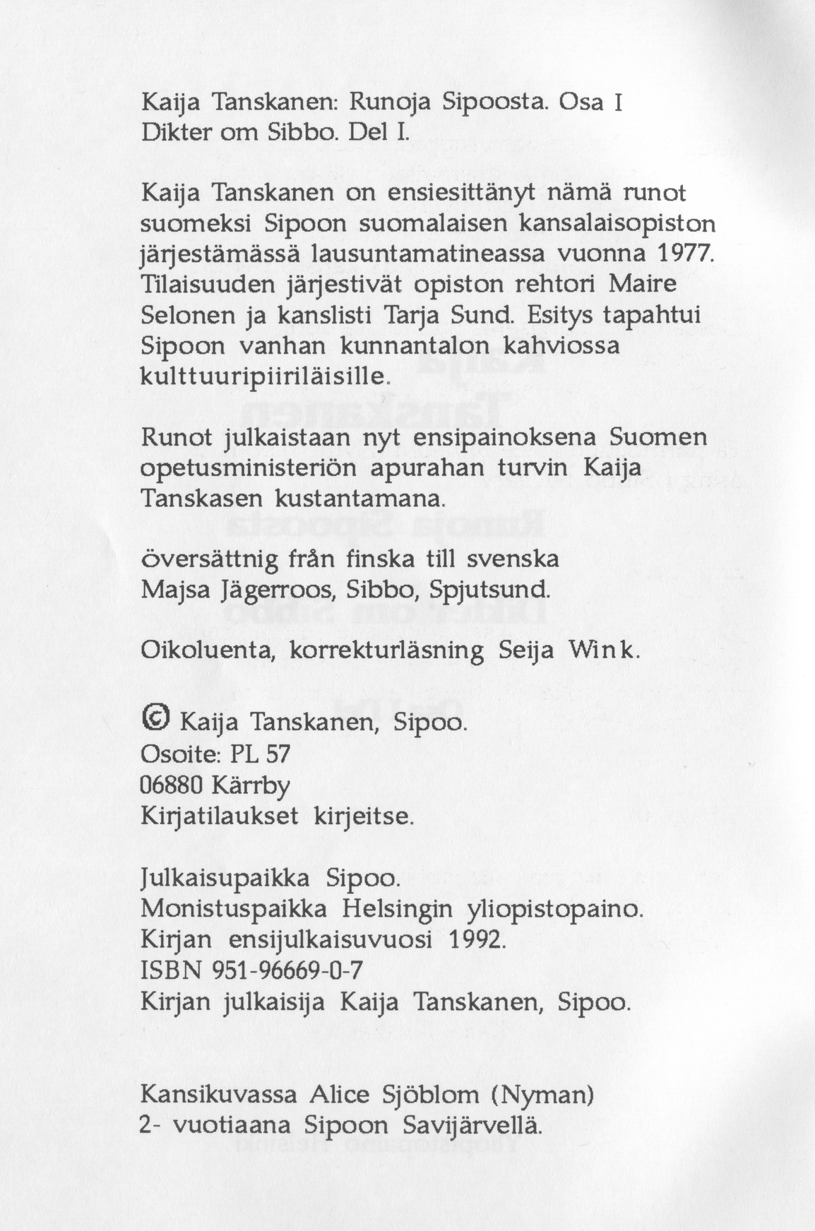 Scanned page 4 of Runoja Sipoosta, osa I / Dikter om Sibbo, del I; complete transcript available below.