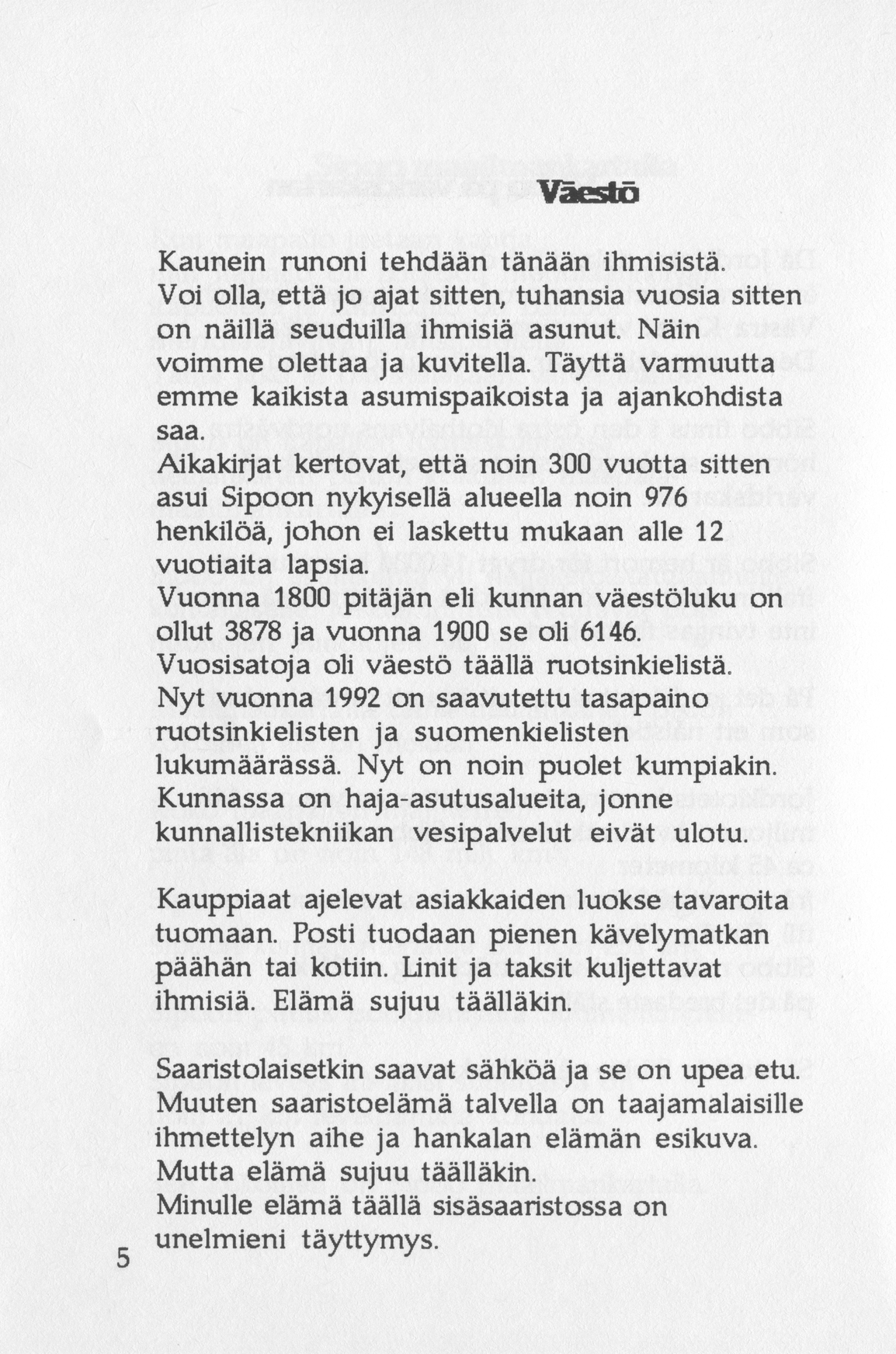Scanned page 16 of Runoja Sipoosta, osa I / Dikter om Sibbo, del I; complete transcript available below.