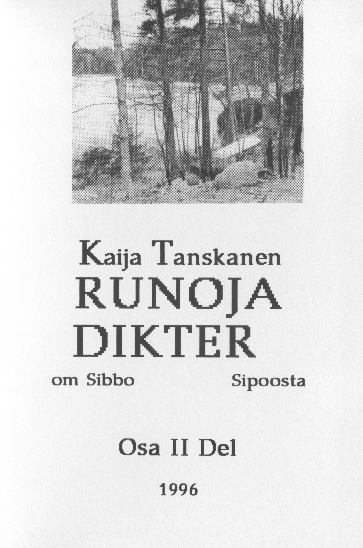 Front cover of “Runoja Sipoosta, osa II / Dikter om Sibbo, del II” by Kaija Tanskanen.