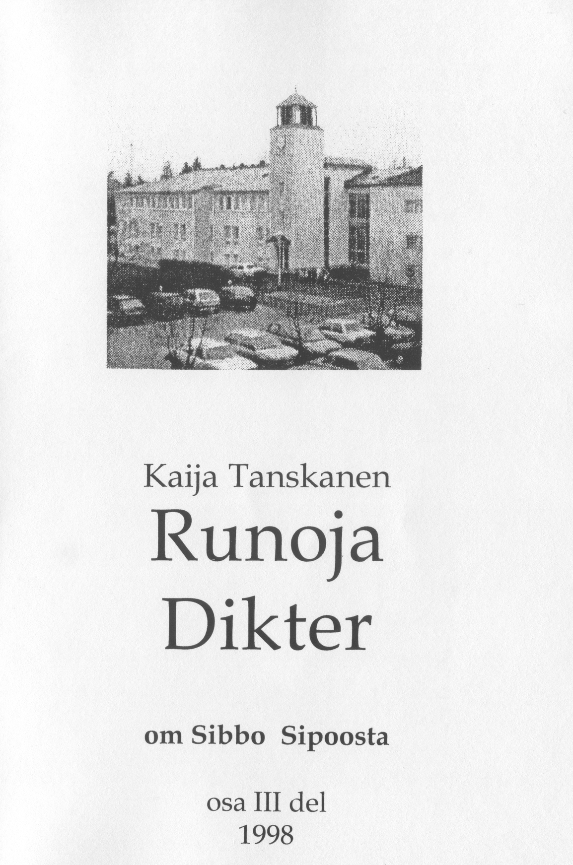 Front cover of “Runoja Sipoosta, osa III / Dikter om Sibbo, del III” by Kaija Tanskanen.