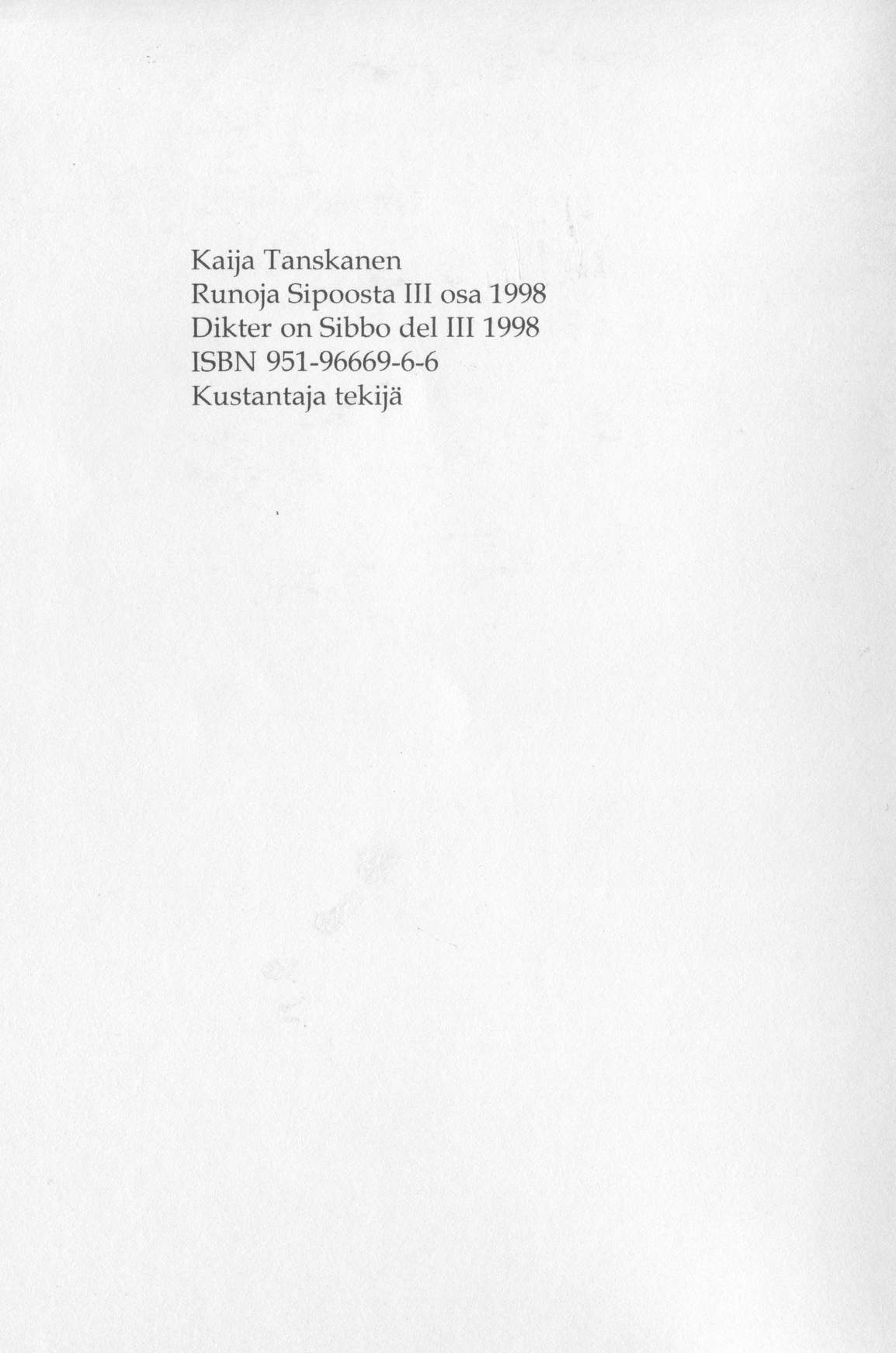 Back cover of Runoja Sipoosta, osa III / Dikter om Sibbo, del III by Kaija Tanskanen; transcript available below.