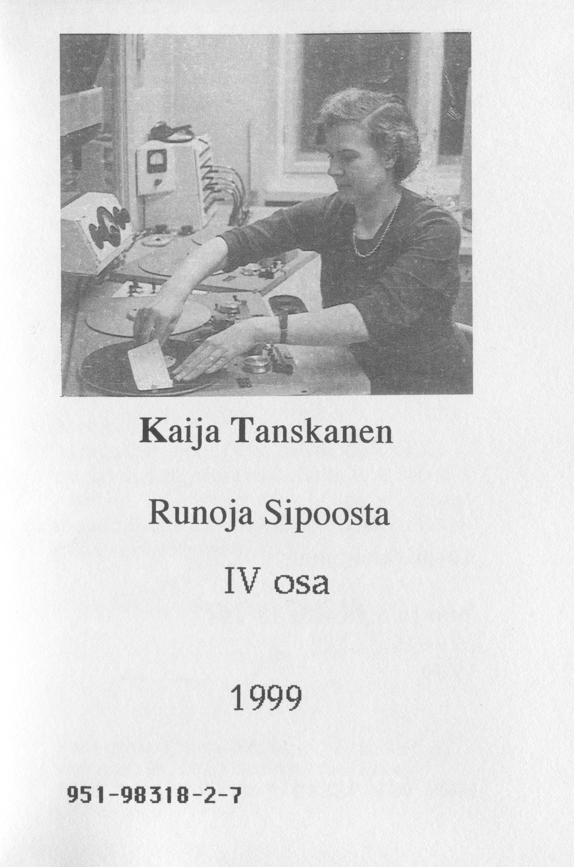 Front cover of “Runoja Sipoosta, IV osa” by Kaija Tanskanen.