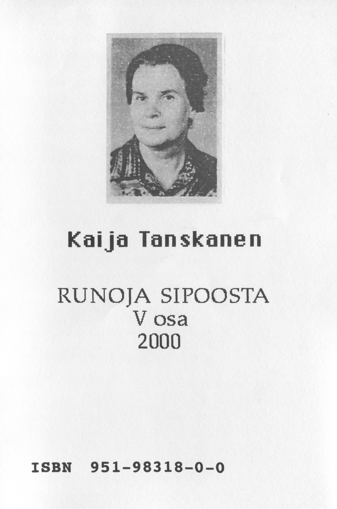 Front cover of “Runoja Sipoosta, V osa” by Kaija Tanskanen.
