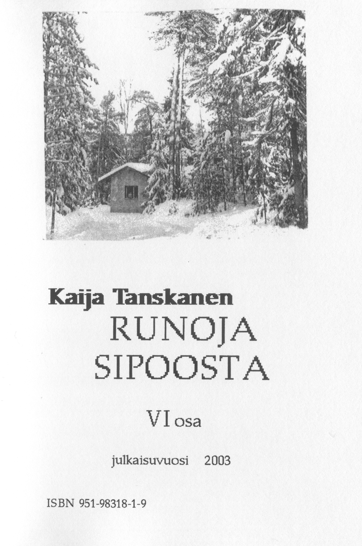 Front cover of “Runoja Sipoosta, VI osa” by Kaija Tanskanen.