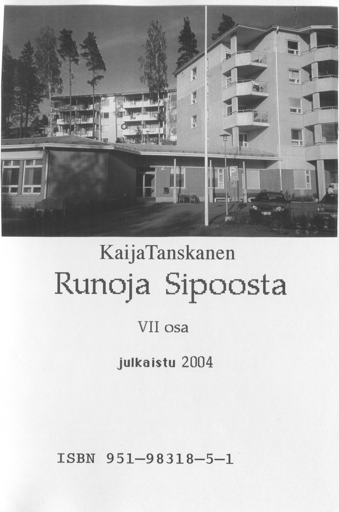 Front cover of “Runoja Sipoosta, VII osa” by Kaija Tanskanen.